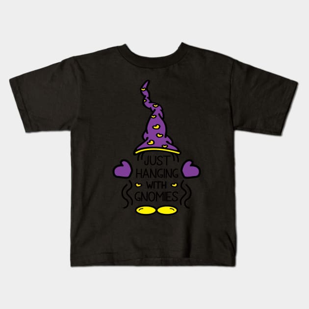 Just Hanging With My Gnomes Kids T-Shirt by Amrshop87